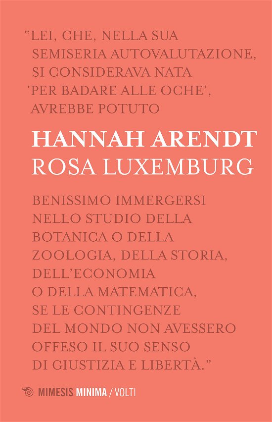Rosa Luxemburg - Hannah Arendt - Bücher -  - 9788857586731 - 