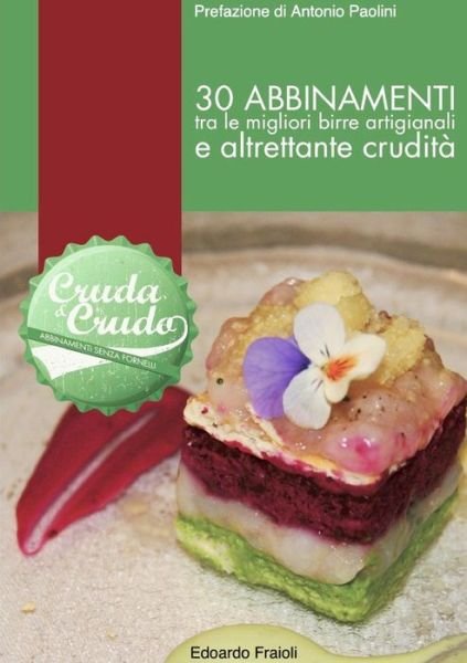 Cover for Edoardo Fraioli · Cruda e Crudo (Paperback Bog) [Italian edition] (2013)