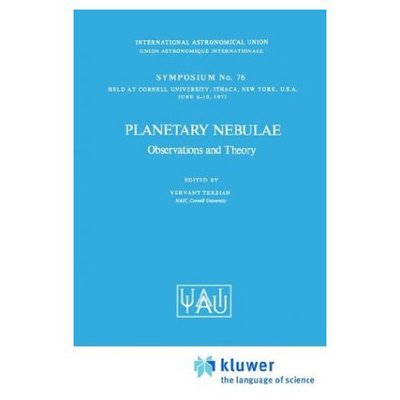 Cover for Yervant Terzian · Planetary Nebulae: Observations and Theory - International Astronomical Union Symposia (Paperback Bog) [1978 edition] (1978)