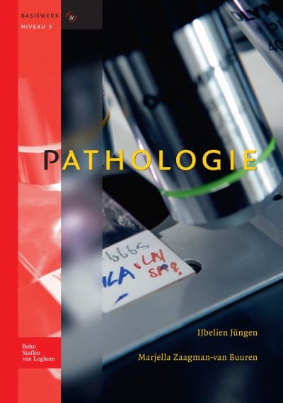 Cover for Ij Jungen · Pathologie: Basiswerk V&amp;v, Niveau 5 - Basiswerken Verpleging En Verzorging (Gebundenes Buch) [2004 edition] (2004)