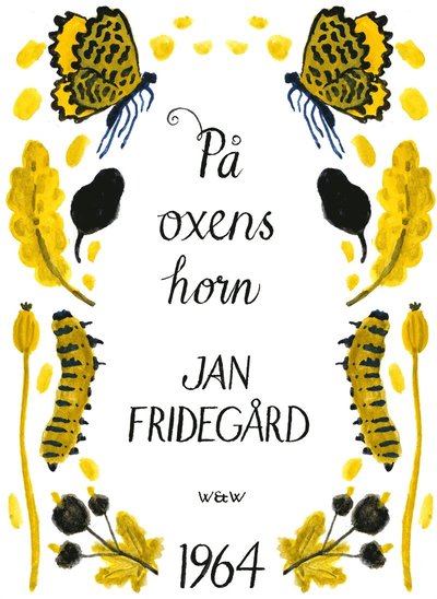 Cover for Jan Fridegård · På oxens horn (ePUB) (2014)