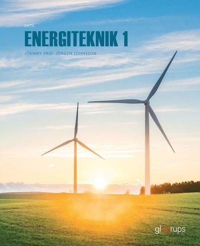 Meta Energiteknik 1, faktabok, 2:a uppl - Johnny Frid Jörgen Johnsson - Books - Gleerups Utbildning AB - 9789151106731 - August 10, 2021