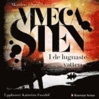 Morden i Sandhamn: I de lugnaste vatten - Viveca Sten - Äänikirja - Bonnier Audio - 9789173481731 - keskiviikko 2. huhtikuuta 2008