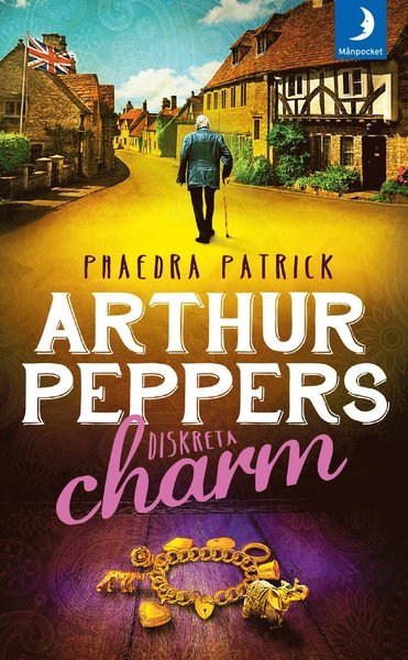 Cover for Phaedra Patrick · Arthur Peppers diskreta charm (Paperback Bog) (2017)