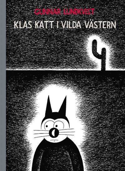 Cover for Gunnar Lundkvist · Klas Katt i Vilda Västern (ePUB) (2016)