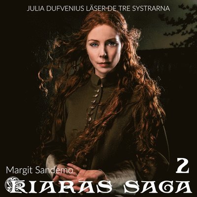 Cover for Margit Sandemo · Kiaras saga: De tre systrarna (Lydbog (MP3)) (2020)