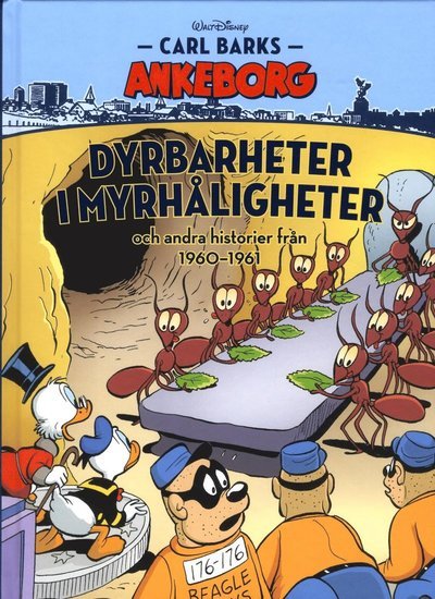 Cover for Christer Nilsson · Carl Barks Ankeborg: Dyrbarheter i myrhåligheter och andra historier från 1960-1961 (Bound Book) (2017)