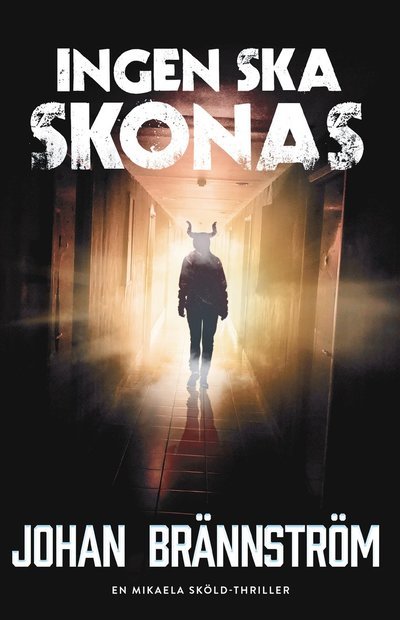 Cover for Johan Brännström · Ingen ska skonas (Innbunden bok) (2022)