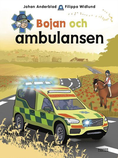 Cover for Filippa Widlund Johan Anderblad · Bojan och ambulansen (Hardcover Book) (2020)