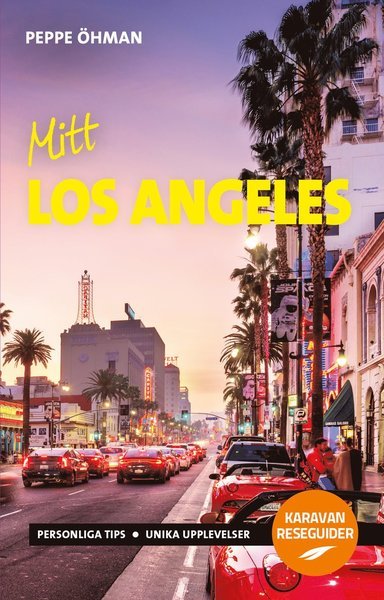 Cover for Peppe Öhman · Karavan reseguider: Mitt Los Angeles (Book) (2017)