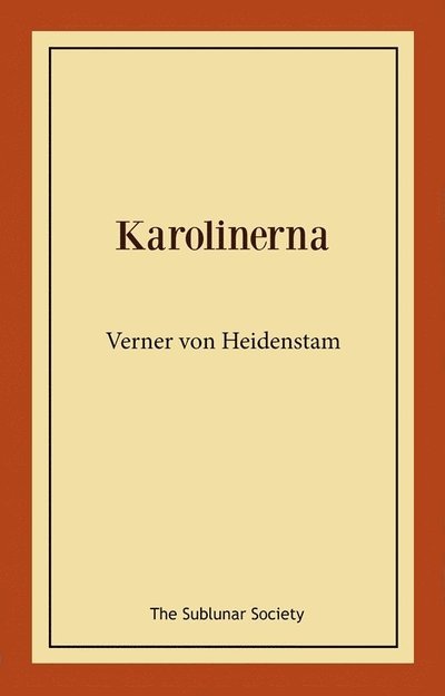 Cover for Verner Heidenstam von · Karolinerna (Book) (2022)