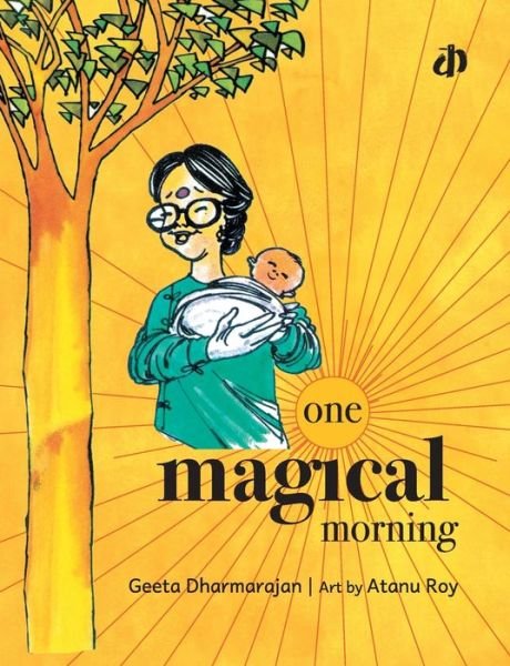 Cover for Geeta Dharmarajan · One Magical Morning (Paperback Book) (2017)