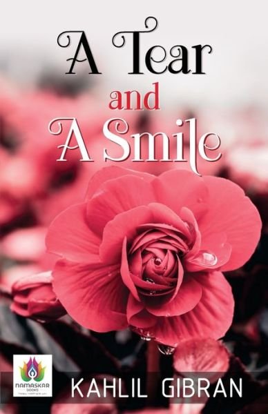 Cover for Kahlil Gibran · A Tear and A Smile (Paperback Book) (2021)