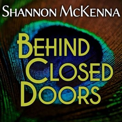 Cover for Shannon McKenna · Behind Closed Doors (CD) (2015)