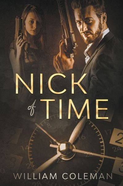 Cover for William Coleman · Nick of Time (Paperback Bog) (2022)