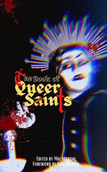 Cover for Eric Larocca · The Book of Queer Saints (Paperback Book) (2022)