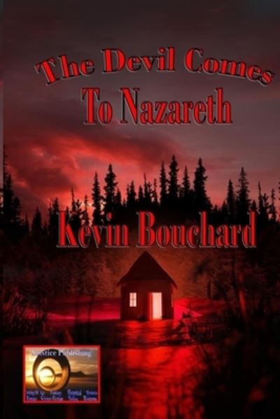 Cover for Kevin Bouchard · The Devil Comes to Nazareth (Paperback Book) (2021)