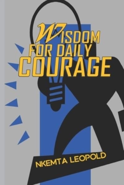 Cover for Nkemta Leopold · Wisdom for Daily Courage (Pocketbok) (2020)
