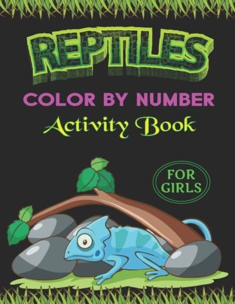 Cover for Farabeen Publications · Reptiles Color by Number Activity Book for Girls (Pocketbok) (2020)