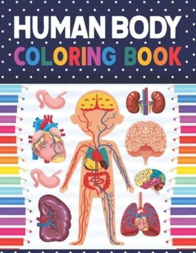 The Brain: A Student's Self-Test Colouring Book