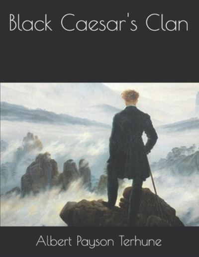 Cover for Albert Payson Terhune · Black Caesar's Clan (Paperback Book) (2021)