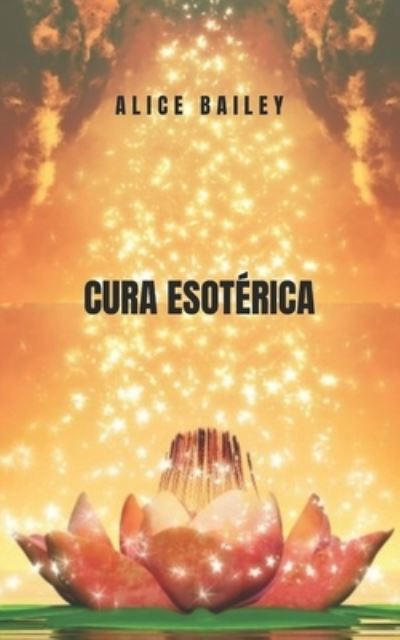 Cover for Alice Bailey · Cura Esoterica (Paperback Book) (2021)