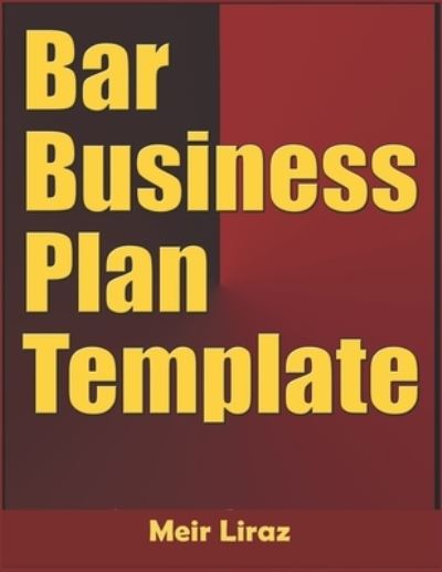 Cover for Meir Liraz · Bar Business Plan Template (Paperback Book) (2020)