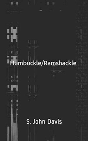 Cover for S John Davis · Humbuckle / Ramshackle (Paperback Book) (2020)