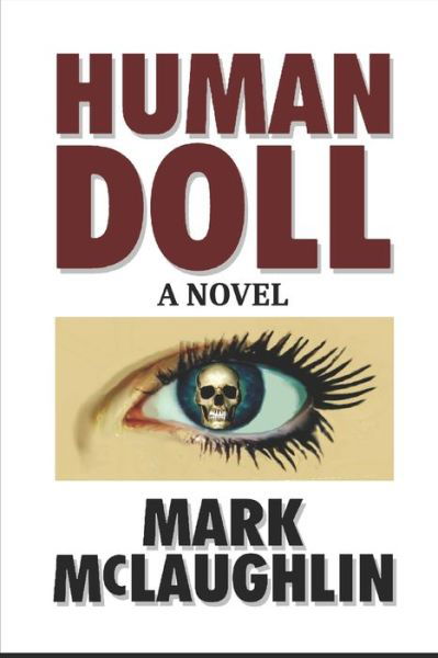 Cover for Mark McLaughlin · Human Doll (Pocketbok) (2020)