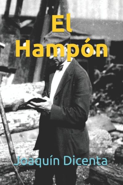 Cover for Joaquin Dicenta · El Hampon (Paperback Book) (2020)