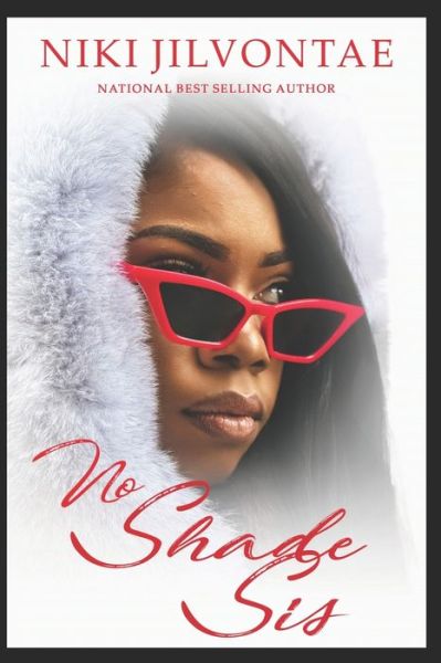 Cover for Niki Jilvontae · No Shade Sis (Taschenbuch) (2020)