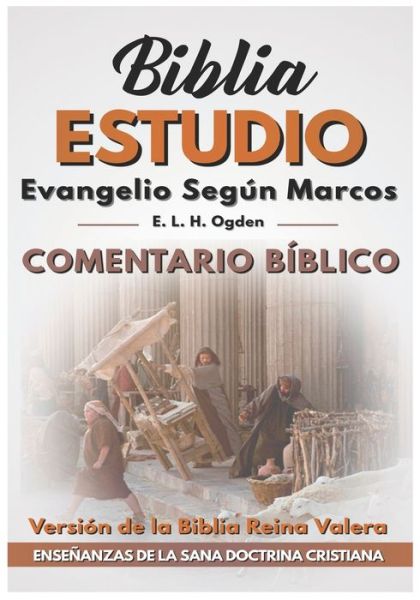 Cover for E L H Ogden · Evangelio Segun Marcos (Pocketbok) (2020)