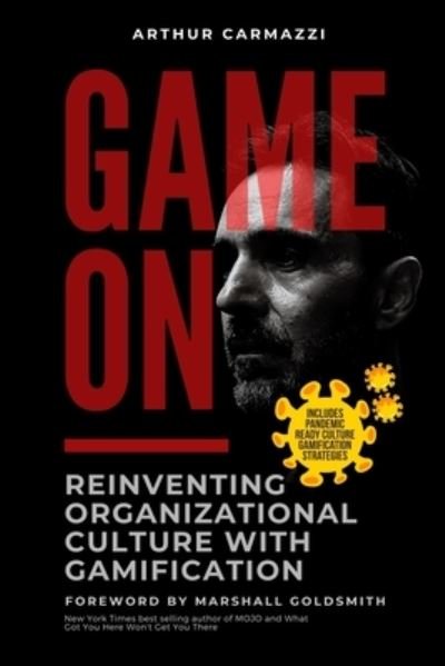 Cover for Marshall Goldsmith · Game On - Reinventing Organizational Culture with Gamification (Taschenbuch) (2020)