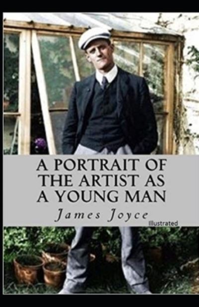 Cover for James Joyce · A Portrait of the Artist as a Young Man Illustrated (Pocketbok) (2021)