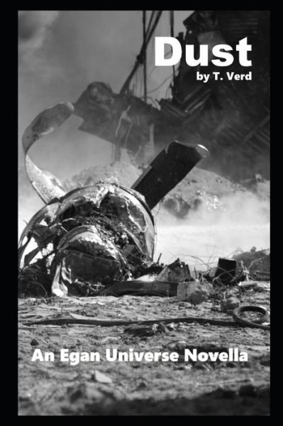Cover for Tghu Verd · Dust: An Egan Universe Novella - The Egan Universe (Paperback Bog) (2021)