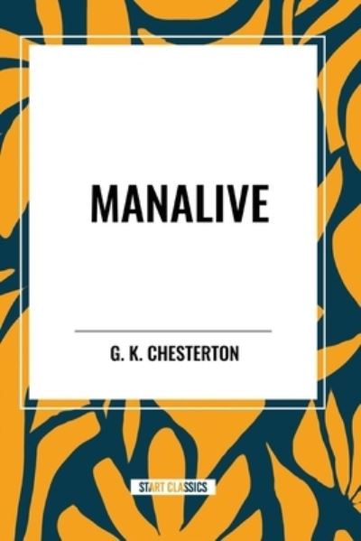 Cover for G K Chesterton · Manalive (Paperback Book) (2024)