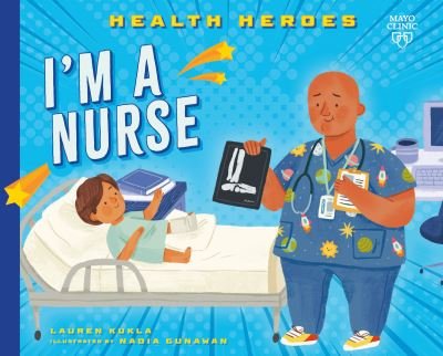 Cover for Lauren Kukla · I'm a Nurse - Health Heroes (Paperback Book) (2024)