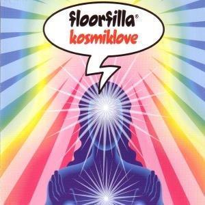 Cover for Floorfilla · Kosmiklove (CD) (2006)