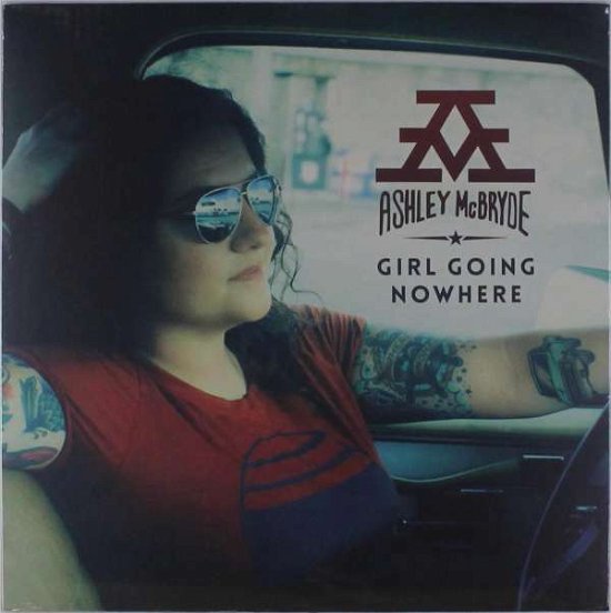 Cover for Ashley McBryde · Girl Going Nowhere (LP) (2018)