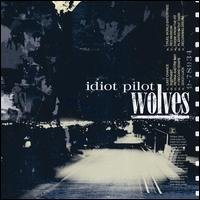 Cover for Idiot Pilot · Wolves (CD) (2008)