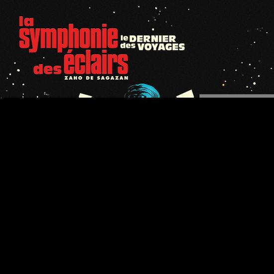 Cover for Zaho De Sagazan · La Symphonie Des Eclairs (le Dernier Des Voyages) (CD) (2024)