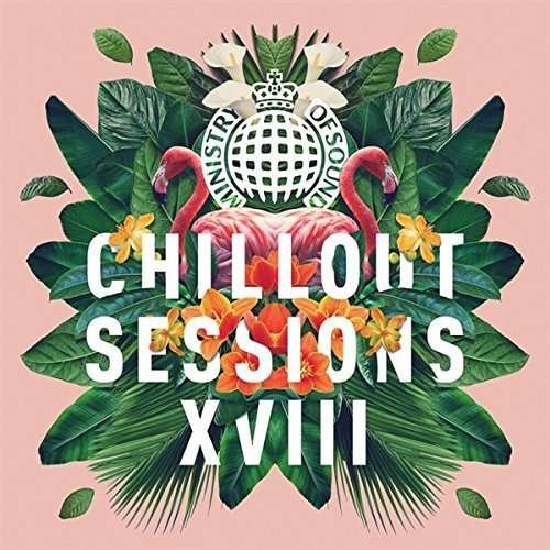 Cover for Ministry Of Sound: Chillout Sessions Xviii (CD) (2015)