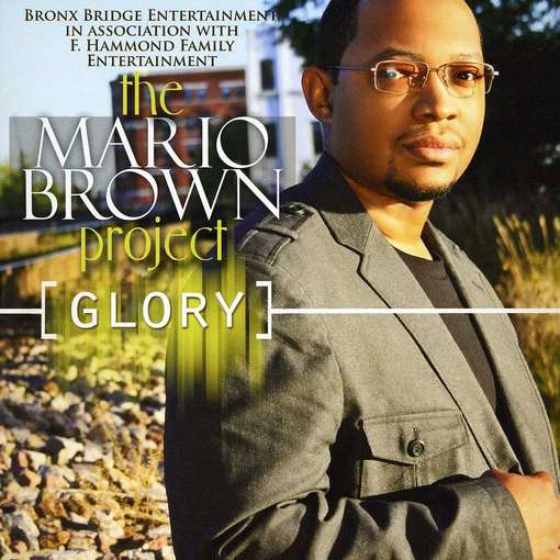 Mario Brown Project - Mario Brown - Music - BRONX BRIDGE ENT. - 0610708022732 - September 4, 2012