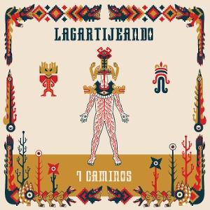 Cover for Lagartijeando · 7 Caminos (LP) (2025)