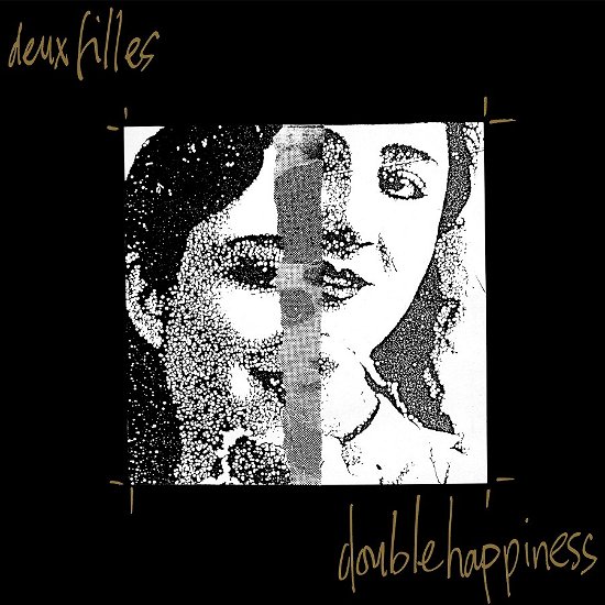 Double Happiness - Deux Filles - Musik - OUR SWIMMER - 0769791973732 - 26. august 2022