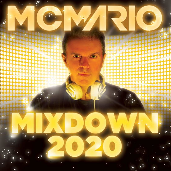 Mixdown 2020 - MC Mario - Musiikki - DANCE - 0823675092732 - perjantai 6. joulukuuta 2019