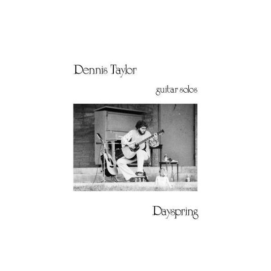Dayspring - Dennis Taylor - Music - MORNING TRIP / TELEPHONE EXPLOSION - 0844667052732 - March 11, 2022