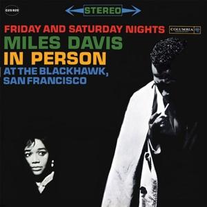 Cover for Miles Davis · In Person Friday &amp; Saturday Nights at Blackhawk (LP) [Limited, Remastered edition] (2023)