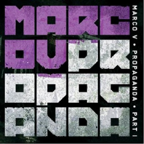 Propaganda Part I - Marco V - Musik - MAELSTROM - 0885012000732 - 21 juli 2009