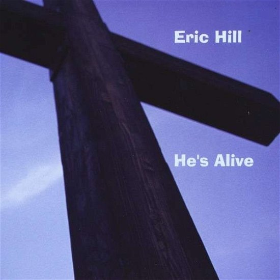 Cover for Eric Hill · Hes Alive EP (CD) (2014)